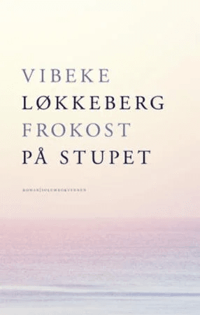 Frokost på stupet av Vibeke Løkkeberg