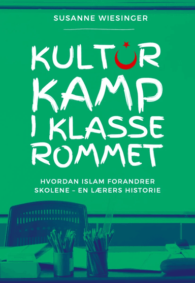 Kulturkamp i klasserommet av Jan Thies, Susanne Wiesinger