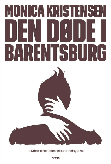 Den døde i Barentsburg av Monica Kristensen