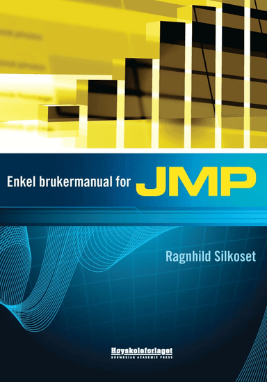 Enkel brukermanual for JMP av Ragnhild Silkoset