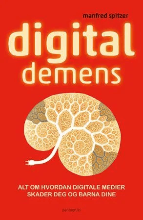 Digital demens av Manfred Spitzer