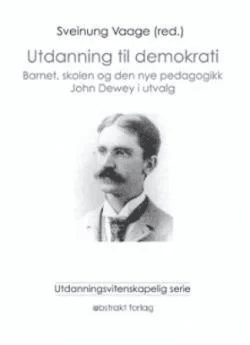Utdanning til demokrati av John Dewey