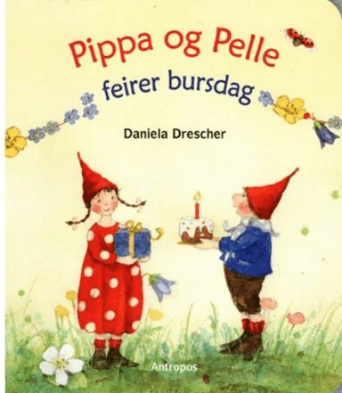 Pippa og Pelle feirer bursdag av Daniela Drescher