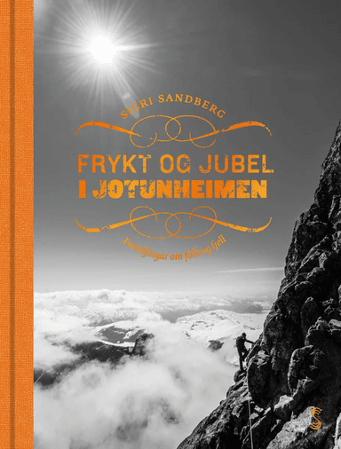 Frykt og jubel i Jotunheimen av Sigri Sandberg