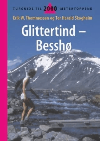 Glittertinden-Besshøe av Tor Harald Skogheim, Erik W. Thommessen