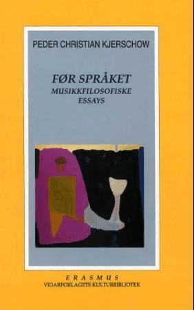 Før språket av Peder Christian Kjerschow