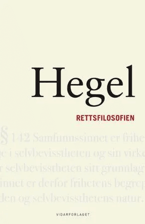 Rettsfilosofien av Georg Wilhelm Friedrich Hegel