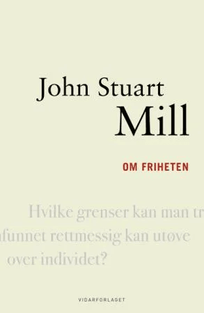 Om friheten av John Stuart Mill