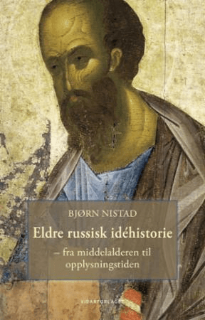 Eldre russisk idéhistorie av Bjørn D. Nistad