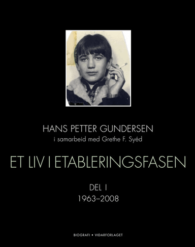Et liv i etableringsfasen av H.P. Gundersen, Grethe F. Syéd
