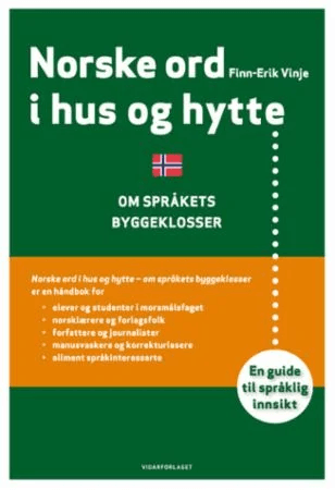 Norske ord i hus og hytte av Finn-Erik Vinje