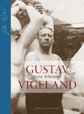 Gustav Vigeland av Tone Wikborg