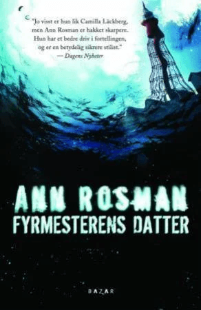 Fyrmesterens datter av Ann Rosman