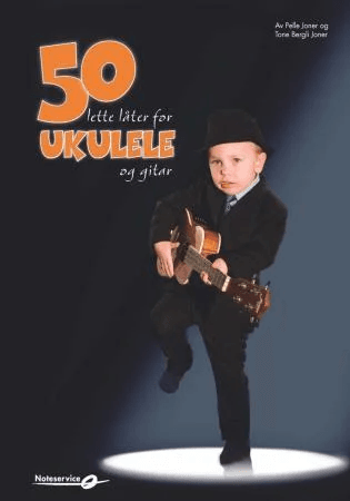 50 lette låter for ukulele og gitar av Pelle Joner, Tone Bergli Joner