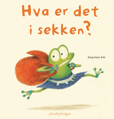 Hva er det i sekken? av Sang-Keun Kim