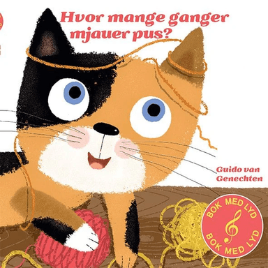 Hvor mange ganger mjauer pus? av Guido Van Genechten