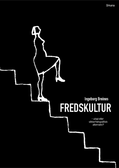 Fredskultur av Ingeborg Breines