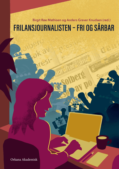 Frilansjournalisten av Birgit Røe Mathisen, Anders Graver Knudsen