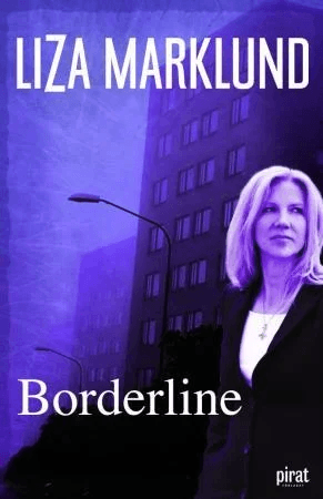 Borderline av Liza Marklund