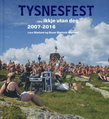 Tysnesfest av Lars Mæland, Runar Bjørkvik Mæland