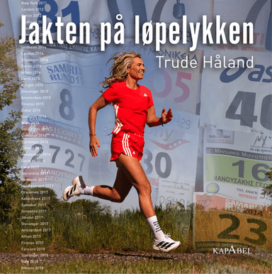 Jakten på løpelykken av Trude Håland