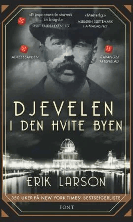 Djevelen i den hvite byen av Erik Larson