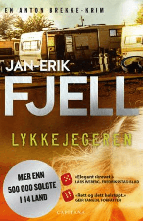Lykkejegeren av Jan-Erik Fjell
