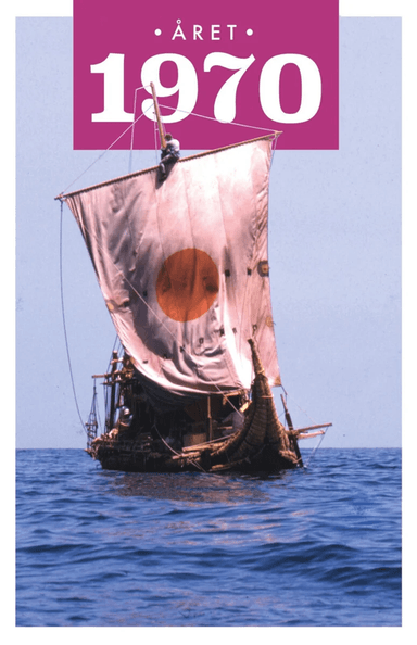 Året 1970 av Kalle   Ulseth Lars   Vaa Even Løchen