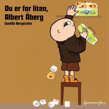 Du er for liten, Albert Åberg av Gunilla Bergström