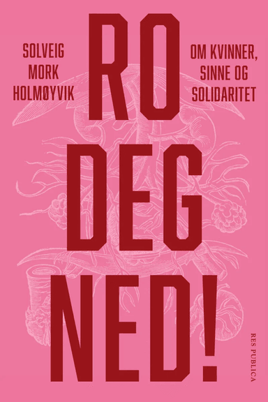 Ro deg ned! av Solveig Mork Holmøyvik
