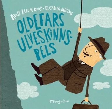 Oldefars ulveskinnspels av Adele Lærum Duus