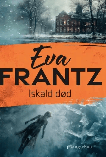 Iskald død av Eva Frantz