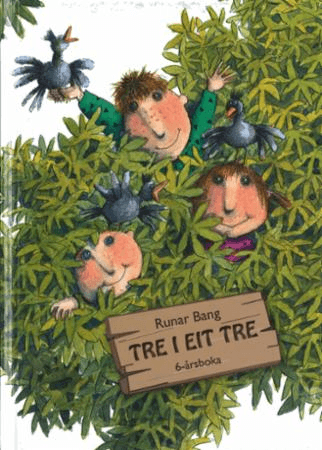 Tre i eit tre av Runar Bang