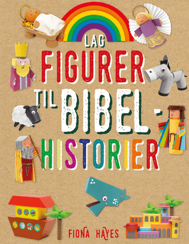 Lag figurer til bibelhistorier av Fiona Hayes