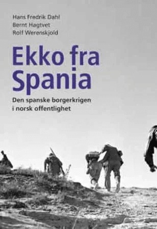 Ekko fra Spania av Hans Fredrik Dahl, Bernt Hagtvet, Rolf Werenskjold