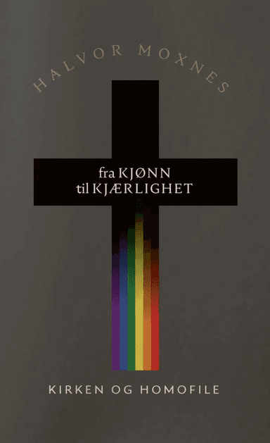 Fra kjønn til kjærlighet av Halvor Moxnes