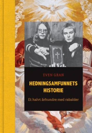 Hedningsamfunnets historie av Even Gran
