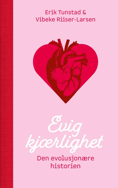 Evig kjærlighet av Vibeke Riiser-Larsen, Erik Tunstad