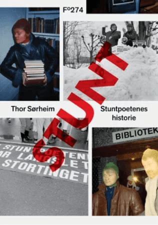 Stuntpoetenes historie av Thor Sørheim