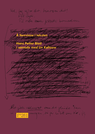 Å forsvinne i teksten av Hans Petter Blad, Liv Køltzow
