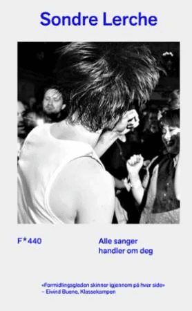 Alle sanger handler om deg av Sondre Lerche