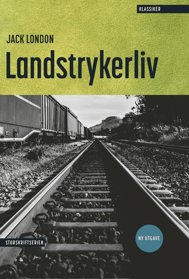 Landstrykerliv av Jack London
