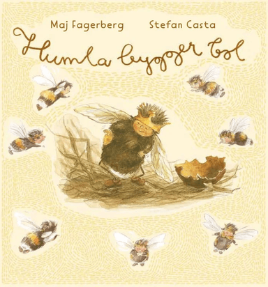 Humla bygger bol av Stefan Casta
