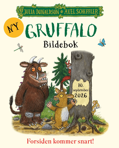 Gruffalo 3 av Julia Donaldson, Axel Scheffler