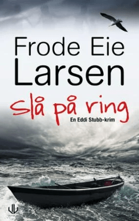 Slå på ring av Frode Eie Larsen