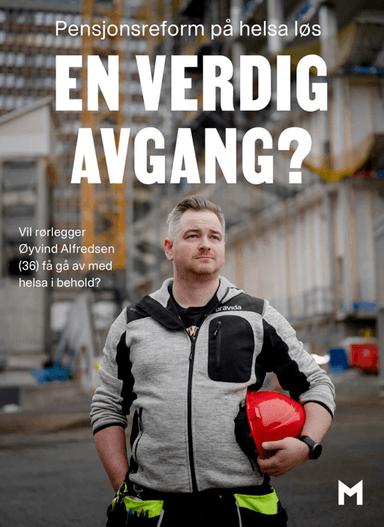 En verdig avgang? av Astrid Hauge Rambøl, Emil Øversveen