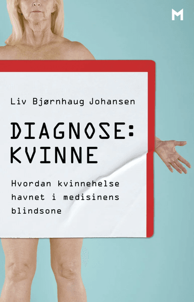 Diagnose: kvinne av Liv Bjørnhaug Johansen