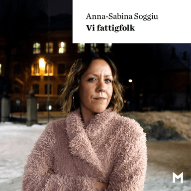 Vi fattigfolk av Anna-Sabina Soggiu
