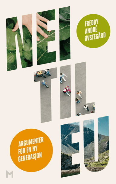 Nei til EU av Freddy André Øvstegård