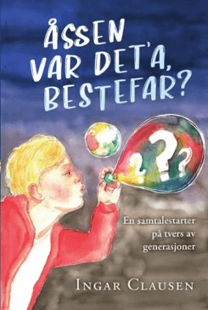 Åssen var det'a bestefar? av Ingar Clausen